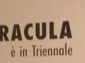 Dracula triennale, ancora poco