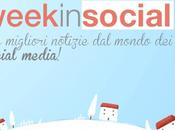 Weekinsocial: questa settimana Social Media.