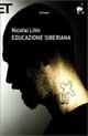 Sul “come” del racconto: Educazione siberiana, libro e film