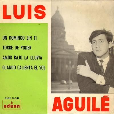 LUIS AGUILE - UN DOMINGO SIN TI/TORRE DE PODER (1963)