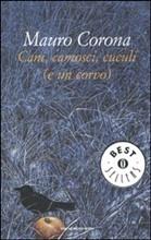 FATTI E LIBRI:  Il miglior amico dell’uomo e i racconti di Mauro Corona