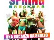 Spring Breakers vacanza sballo Korine