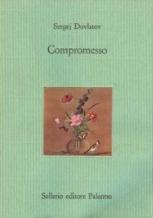 COMPROMESSO - di Sergei Dovlatov 