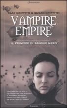 [Recensione] Vampire Empire – Il principe di sangue nero di Clay Griffith e Susan Griffith