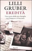 EREDITA' - di Lilli Gruber