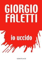 Io Uccido di Giorgio Faletti