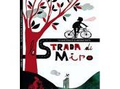 strada Miro” Tiziana Rinaldi Antonio Boffa, Casa Editrice Mammeonline