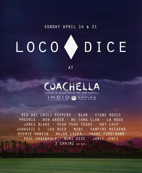 LOCO DICE

at

COACHELLA VALLEY

Music and Arts Festival...