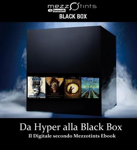 Da Hyper alla Black Box: Il Digitale secondo Mezzotints Ebook