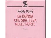 DONNA SBATTEVA NELLE PORTE Roddy Doyle