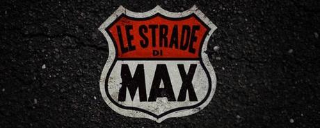 Le strade di Max