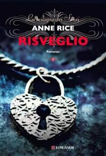 Segnalazioni: RISVEGLIO di Anne Rice