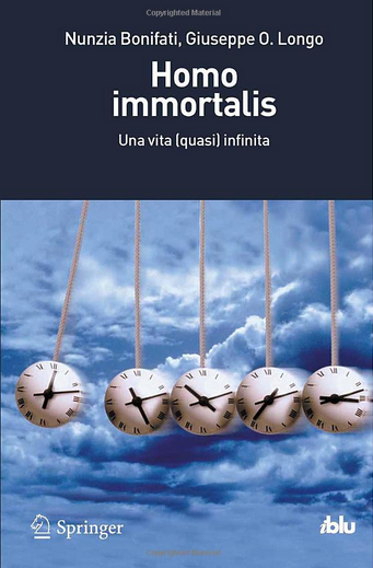 La Creatura Planetaria, di Giuseppe O. Longo - un estratto da Homo Immortalis, una vita quasi infinita La Creatura Planetaria, di Giuseppe O. Longo - un estratto da Homo Immortalis, una vita quasi infinita