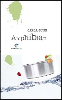 AMPHIBIAN - Carla Gunn