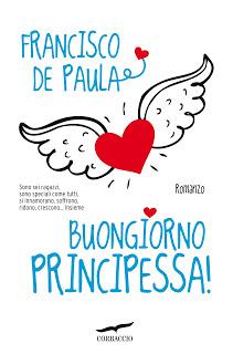 anteprima + contenuti extra Corbaccio: BUONGIORNO PRINCIPESSA! di F. De Paula