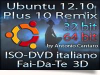 Ubuntu 12.10 Italiano Plus 10 - Remix - 3D tutte le versioni