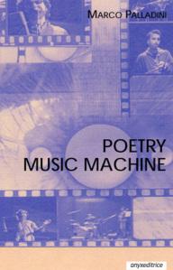 Il “Poetry Music Machine” di Marco Palladini. Un ologramma in onda poetica