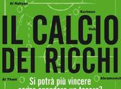 calcio ricchi"...in anni crisi