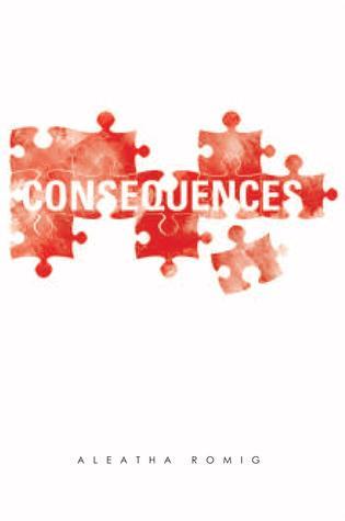 Recensione: Consequences di Aleatha Roming