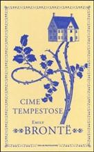 CIME TEMPESTOSE - di Emily Bronte