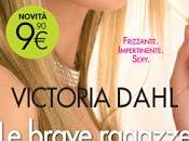 Recensione brave ragazze fanno" Victoria Dahl