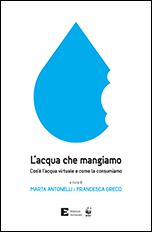 L'acqua che mangiamo