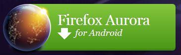 Firefox Aurora per Android