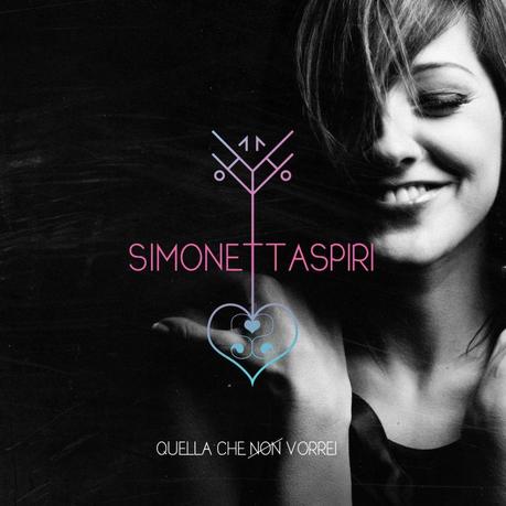 Cover Quella Che non vorrei Simonetta Spiri Quella che non vorrei, il nuovo album di Simonetta Spiri