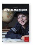 Capire la Mia Dislessia - Libro