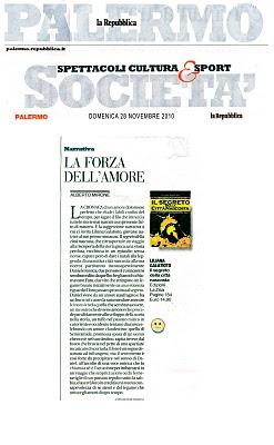 LA FORZA DELL'AMORE di ALBERTO MIRONE (“La Repubblica”, 28 novembre 2010)