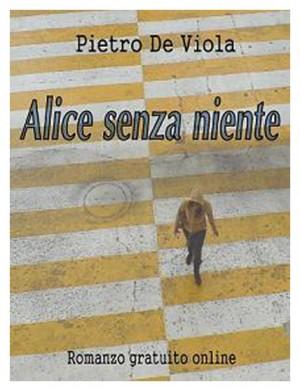 Vita da precari: Alice senza niente