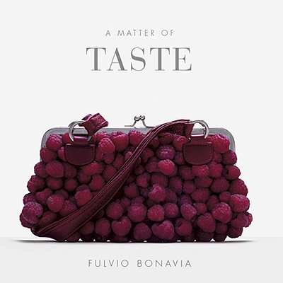 A matter of taste by Fulvio Bonavia