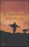 More about Il ragazzo perduto