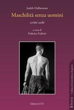 Maschilità senza uomini: Judith Halberstam in Italia