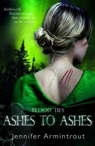 book cover of   Ashes To Ashes    (Blood Ties, book 3)  by  Jennifer Armintrout