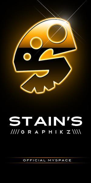 www.myspace.com/stainsgraphikz New Layout!