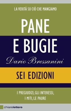 pane e bugie di Dario Bressanini