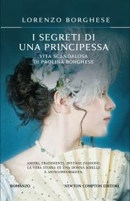 Novità: I segreti di una principessa di Lorenzo Borghese