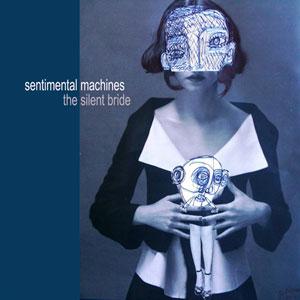 Sentimental Machines (free download)