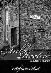 IL MIO ROMANZO A PUNTATE: AULD REEKIE