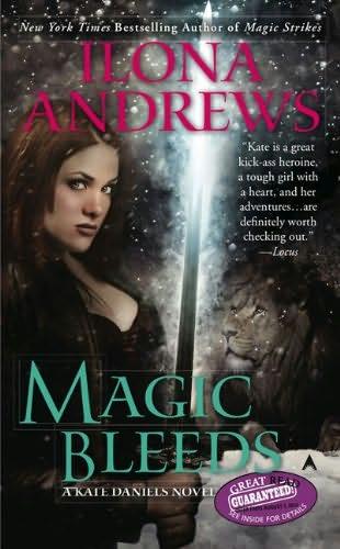 book cover of   Magic Bleeds    (Kate Daniels, book 4)  by  Ilona Andrews