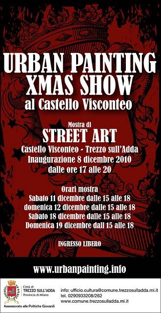 Urban Painting XMASshow@Castello Visconteo