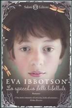 LO SPECCHIO DELLE LIBELLULE di Eva Ibbotson