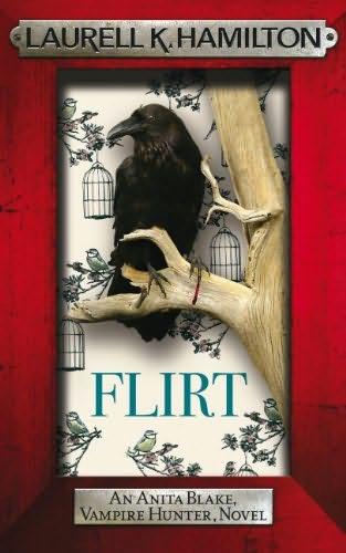 book cover of Flirt (Anita Blake, Vampire Hunter, book 18) by Laurell K Hamilton