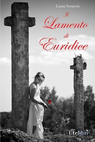 Recensione: Il lamento di Euridice & Il Diario di Isabel