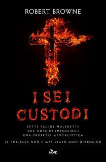 RECENSIONE: I sei custodi di Robert Browne