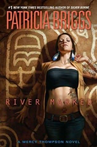 book cover of   River Marked    (Mercedes Thompson, book 6)  by  Patricia Briggs