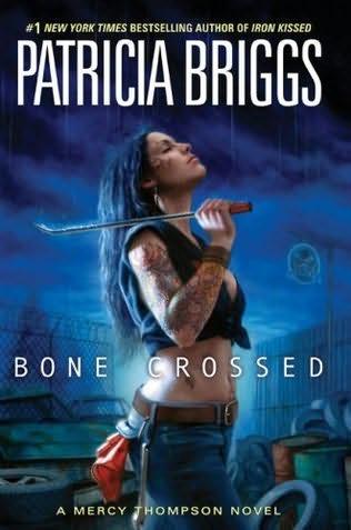 book cover of   Bone Crossed    (Mercedes Thompson, book 4)  by  Patricia Briggs