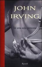 IN UNA SOLA PERSONA - di John Irving