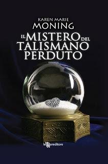 Karen Marie Moning, Il Mistero Del Talismano Perduto